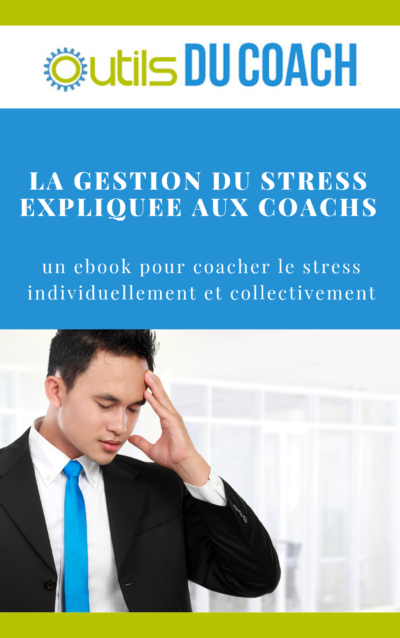 Gestion du stress expliquée aux coachs