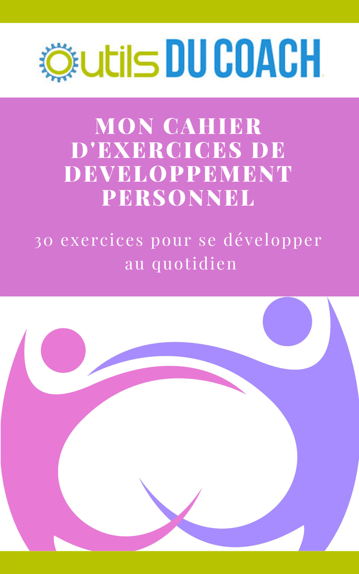 Mon Cahier D Exercices De Développement Personnel Un Ebook Outils Du Coach
