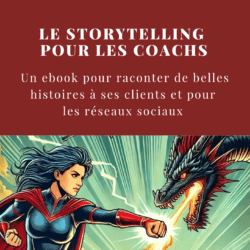 Le storytelling pour les coachs