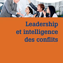 Leadership et intelligence des conflits