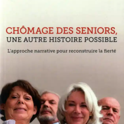 Chômage des seniors, une autre histoire possible