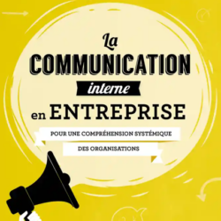 La communication interne en entreprise