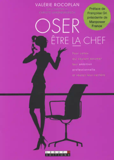 Oser être la chef