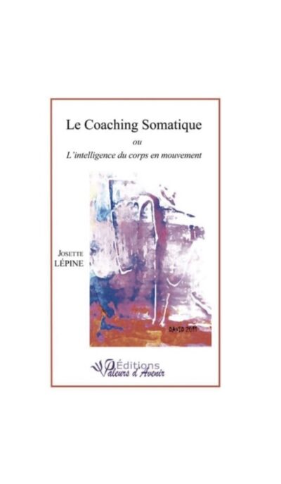 Le Coaching Somatique