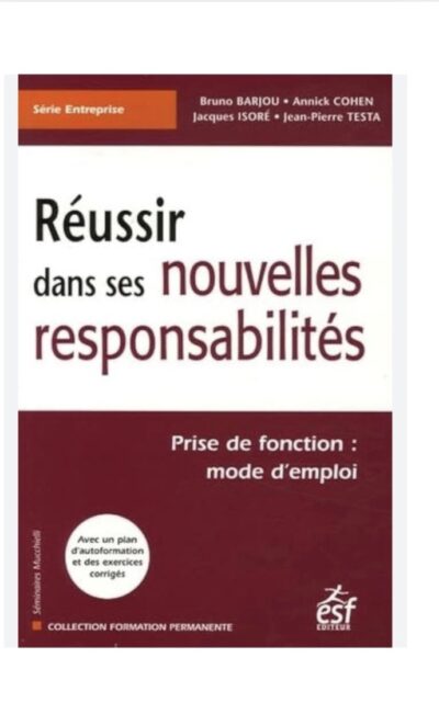 Réussir dans ses nouvelles responsabilités