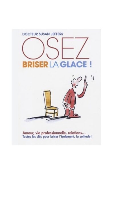 Oser briser la glace