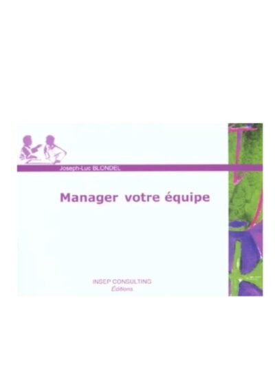 Manager votre équipe