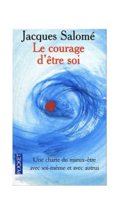 Le courage d'être soi