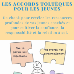 coacher les jeunes avec les accords toltèques