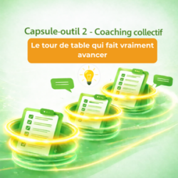 Capsule 2 - Coaching collectif