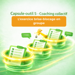Capsule 5 - Coaching collectif