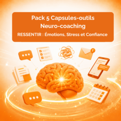 Pack RESSENTIR : 5 Capsules-outils neuro-coaching